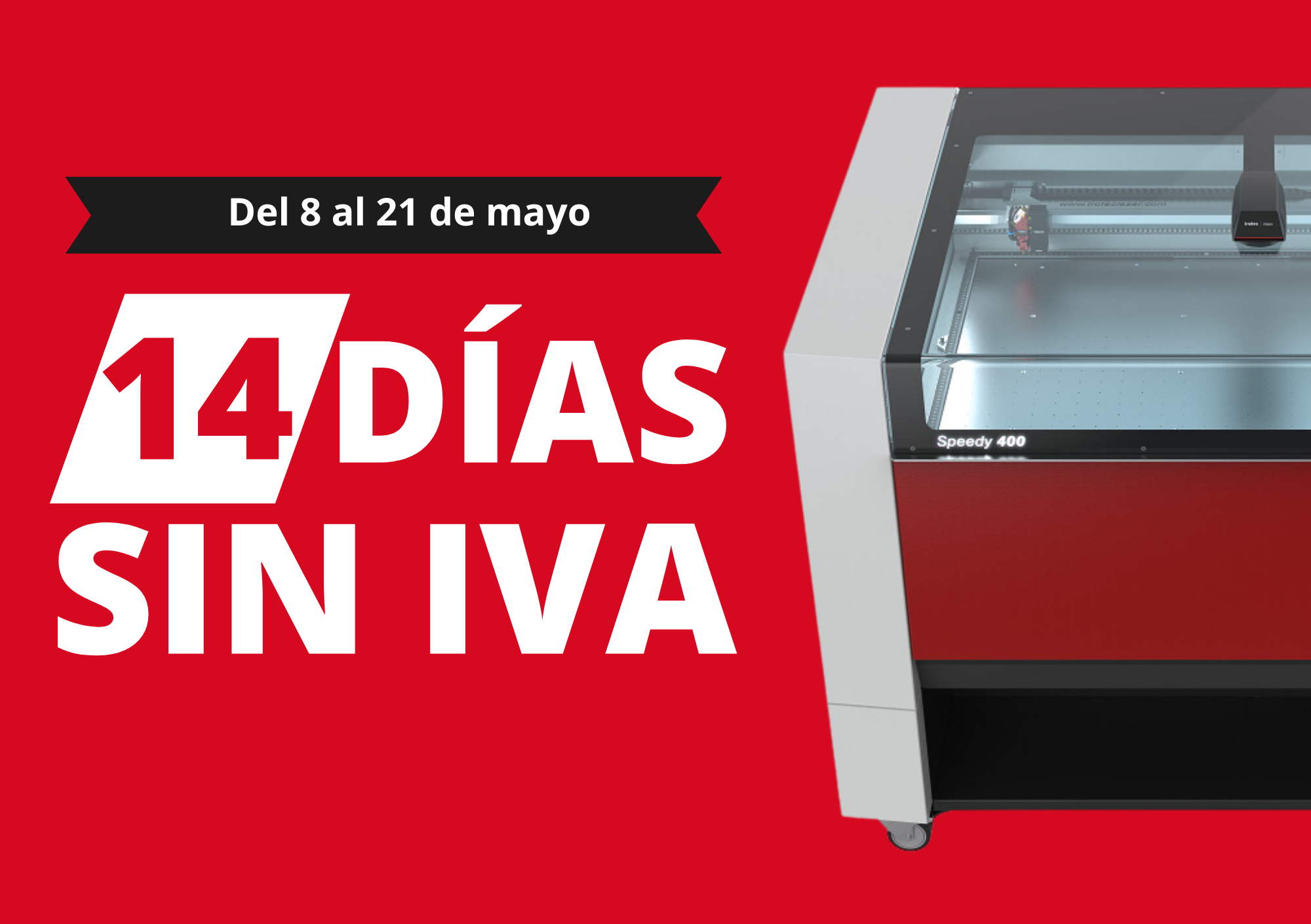 Promoción de la cortadora láser Trotec Speedy 400 con 14 días sin IVA